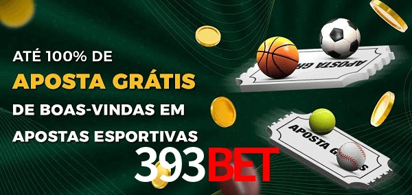 393Bet Ate 100% de Aposta Gratis